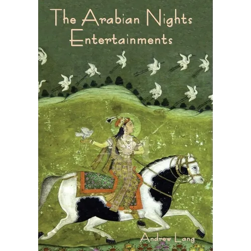 The Arabian Nights Entertainments - Hardcover