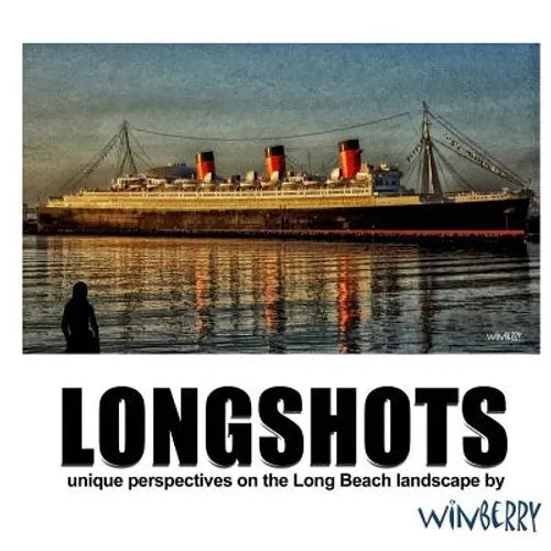 Longshots 2018: Unique perspectives on the Long Beach landscape - Paperback