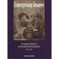 Enterprising Images: The Goodridge Brothers, African American Photographers, 1847-1922 - Hardcover