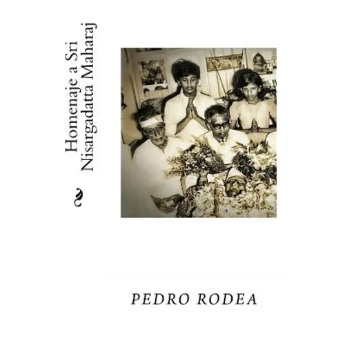 Homenaje a Sri Nisargadatta Maharaj - Paperback