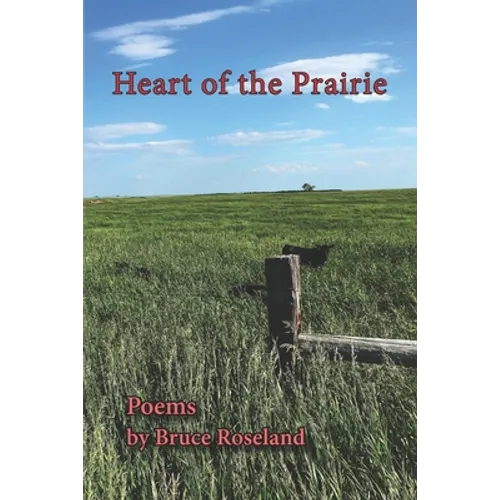 Heart of the Prairie - Paperback