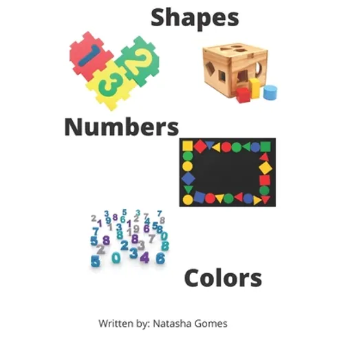 Shapes Numbers Colors - Paperback