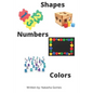 Shapes Numbers Colors - Paperback