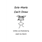 Evie-Marie Can't Draw - Paperback