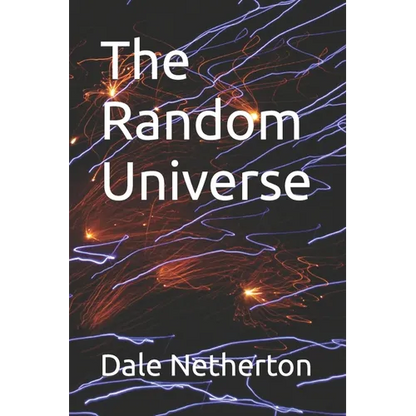 The Random Universe - Paperback