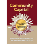 Community Capital: Race, Equity, and the Credit Union Movement - Hardcover
