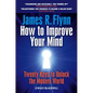 How to Improve Your Mind: 20 Keys to Unlock the Modern World - Paperback