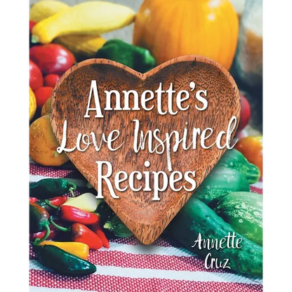 Annette's Love Inspired Recipes - Paperback