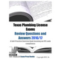 Texas Plumbing License Exams Review Questions and Answers 2016/17: A Self-Practice Exercise Book focusing on IPC code compliance - Paperback