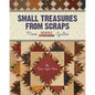 Small Treasures from Scraps Pod: More Simply Charming Quilts - Paperback