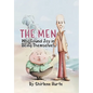 The Men Who Found Joy in Being Themselves - Hardcover