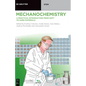 Mechanochemistry: A Practical Introduction from Soft to Hard Materials - Paperback