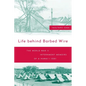 Life Behind Barbed Wire: The World War II Internment Memoirs of a Hawai'i Issei - Paperback