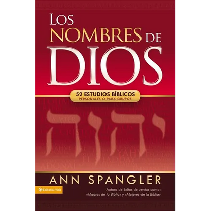 Los Nombres de Dios: 52 Estudios B��blicos Personales O Para Grupos - Paperback