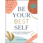 Be Your Best Self: Your Personal Pocket Cheerleader on the Road to Self-Improvement - Hardcover