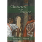 Characters of the Passion - Paperback