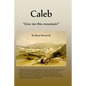 Caleb: "Give me this mountain!" - Paperback