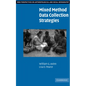 Mixed Method Data Collection Strategies - Hardcover