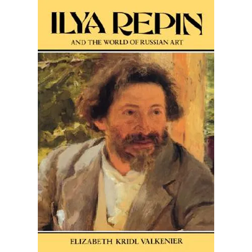 Ilya Repin and the World of Russian Art - Paperback