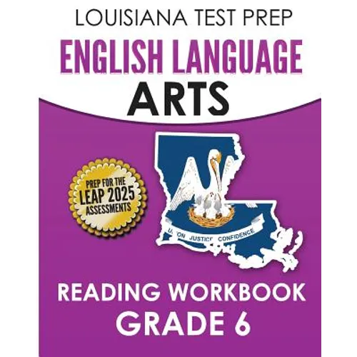 LOUISIANA TEST PREP English Language Arts Reading Workbook Grade 6: Covers the Literature and Informational Text Reading Standards - Paperback