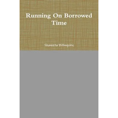 Running On Borrowed Time - Paperback