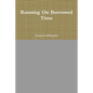 Running On Borrowed Time - Paperback