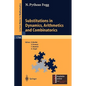 Substitutions in Dynamics, Arithmetics and Combinatorics - Paperback