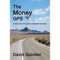 The Money GPS: Guiding You Through An Uncertain Economy - Paperback