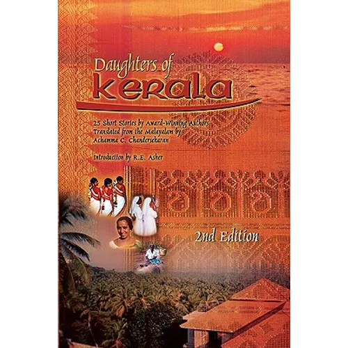 Daughters of Kerala: Twenty-Five Short Stories by Award-Winning Authors - Paperback