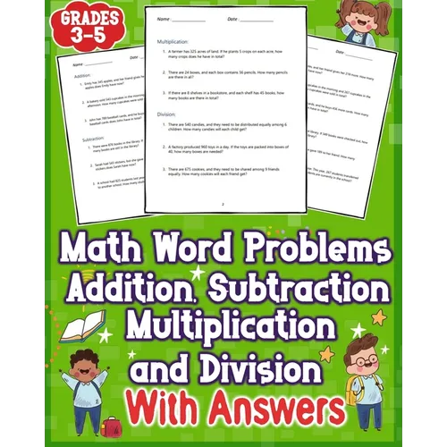 Math Word Problems Addition Subtraction Multiplication and Division With Answers Grades 3-5: Simplify one-step challenges with addition and subtractio - Paperback
