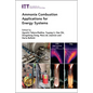 Ammonia Combustion Applications for Energy Systems - Hardcover