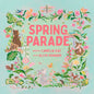 Spring Parade: A Picture Book - Hardcover