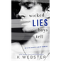 Wicked Lies Boys Tell - Paperback