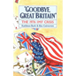 Goodbye, Great Britain: The 1976 IMF Crisis - Hardcover