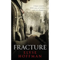 Fracture - Hardcover