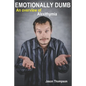 Emotionally Dumb: An Overview of Alexithymia - Paperback