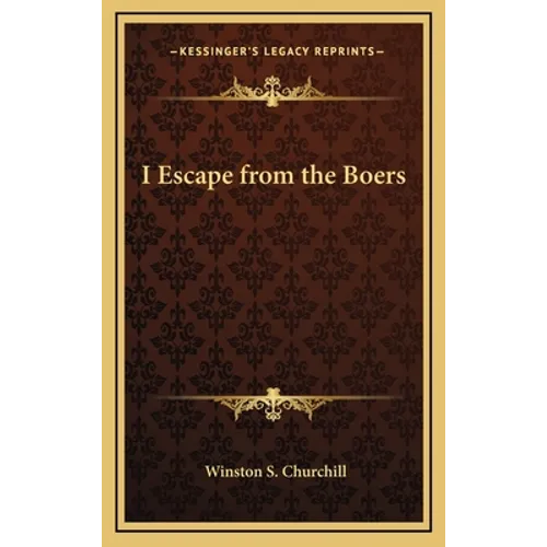 I Escape from the Boers - Hardcover