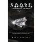 A.D.O.R.E.: A Diamond Out the Rough Experience - Hardcover