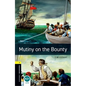 Oxford Bookworms Library: Mutiny on the Bounty: Level 1: 400-Word Vocabulary - Paperback