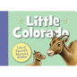 Little Colorado - Board Book