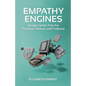 Empathy Engines: Design Games That Are Personal, Political, And Profound - Paperback