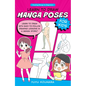 Learn to Draw Manga Poses for Kids: Learn to Draw with Easy-To-Follow Drawing Lessons in a Manga Story! - Paperback