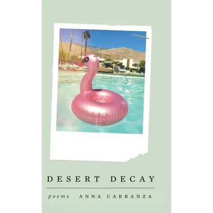 Desert Decay - Hardcover