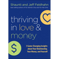 Thriving in Love and Money: 5 Game-Changing Insights about Your Relationship, Your Money, and Yourself - Hardcover