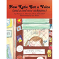 How Katie Got a Voice: (And a Cool New Nickname) - Paperback