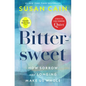 Bittersweet (Oprah's Book Club): How Sorrow and Longing Make Us Whole - Hardcover