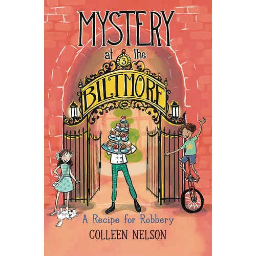 A Recipe for Robbery: Mystery at the Biltmore #3 - Hardcover