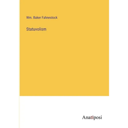 Statuvolism - Paperback