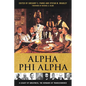 Alpha Phi Alpha: A Legacy of Greatness, the Demands of Transcendence - Paperback