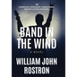 Band in the Wind - Hardcover